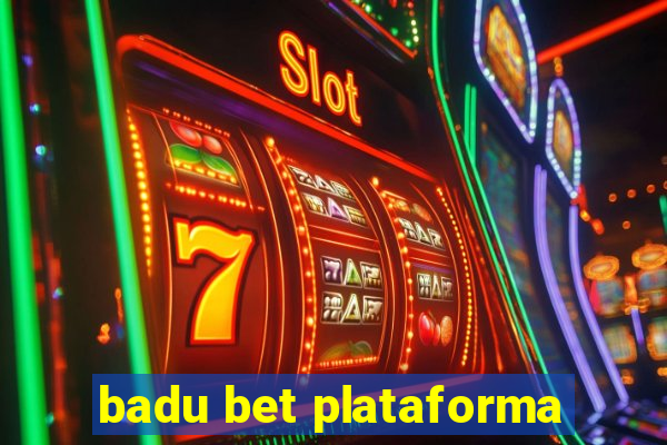 badu bet plataforma